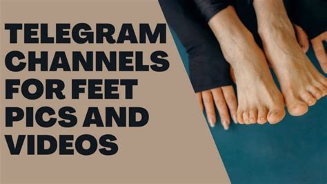 telegram feet chanel|Telegram: Contact @footfett .